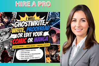 ghostwrite, write, proofread or edit your comic or manga