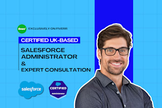 provide salesforce admin services, configuration and consultation