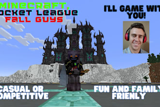 play minecraft, fall guys, and rocket league with you