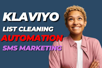 klaviyo mailchimp manager list cleaning sms marketing automation expert