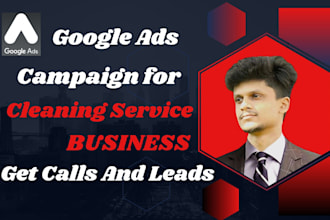 do google ads for cleaning service business generate leads and calls
