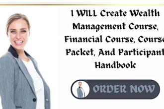 create wealth management course, financial training course, and video ppt