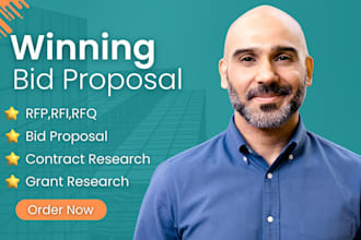 prepare an outstanding bid proposal, rfp, rfi, tender