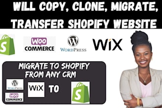 copy clone, duplicate, migrate to shopify store, update transfer any cms to crm
