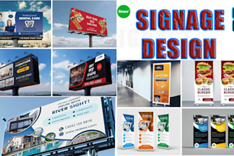 make perfect and amazing signage design for you