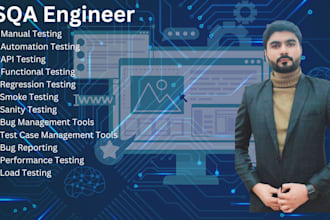 be your sqa engineer to test websites, software and app