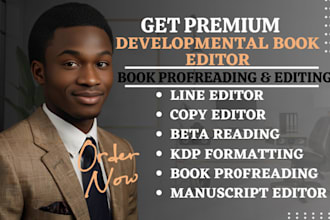 do book formatting, developmental editor proofread fiction memoir, novel story