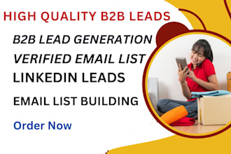do b2b lead generation, linkedin lead and email list
