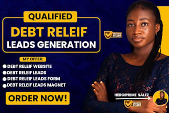 generate debt relief leads debt settlement debt relief website debt relief leads