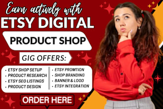 set up etsy shop, etsy digital products with etsy SEO listing, etsy shop set up