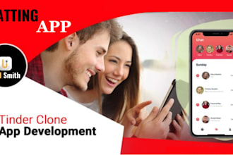 develop social chat app, dating app, tinder clone app and livestreaming app