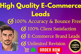 provide high quality ecommerce leads any brands