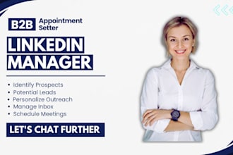 be your linkedin manager, b2b and b2c appointment setter