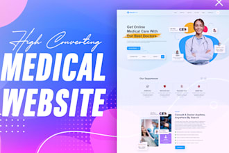 design custom doctor website, medical website, dental website, hospital website