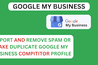 report remove spam, fake, fraud gmb duplicate competitor google business profile
