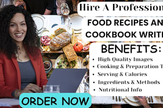 write amazing food recipes cookbook recipe book meal plan ebook writer article