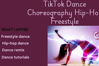create your choreography tiktok dance trends hip hop dance freestyle dance