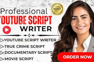 be youtube video script writer, script writing, documentary script, top 10 video