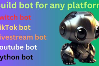 build twitch bot tiktok bot live stream bot youtube bot python bot