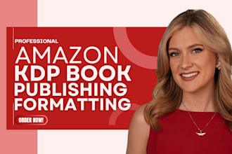 do an advanced book formatting for amazon kdp, amazon kdp book publishing