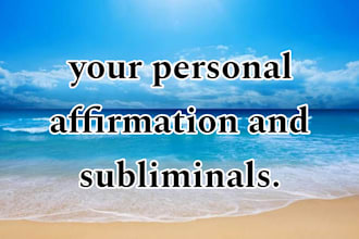 make powerful custom affirmation and subliminal audio