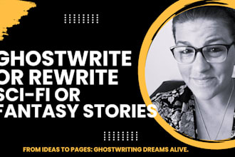 ghostwrite or rewrite science fiction fantasy story novel