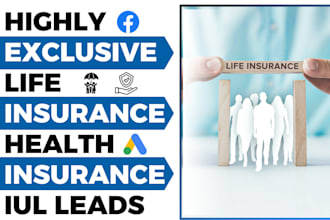 generate life insurance leads insurance leads iul leads health insurance leads