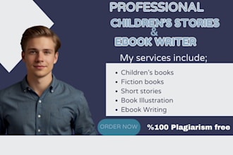 be your children story ghostwriter, children book ebook writer and short stories