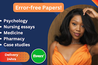 write nursing, case studies, psychology, and ethics papers