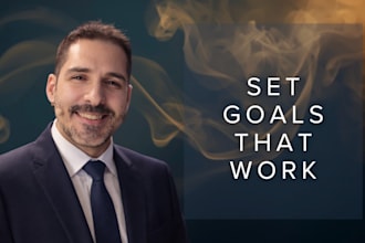 guide you in setting goals that work