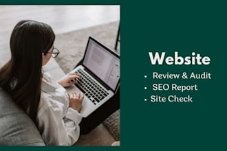 review your website and provide detailed feedback