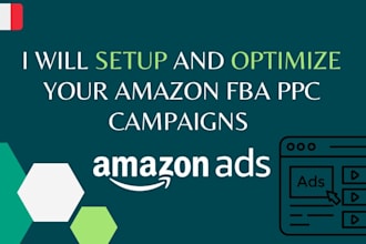 setup, manage and optimize your amazon fba PPC campaigns