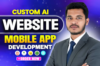 do ai website development, ai mobile app, ai chatbot as full stack web developer