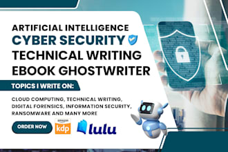 do cybersecurity technical writing, quantum computing ebook writer, zero trust