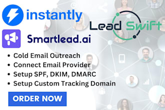 optimize cold email outreach with instantly ai, leadswift and smartlead setup