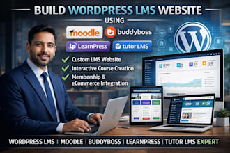 build wordpress lms website using moodle, buddyboss, learnpress, tutorlms