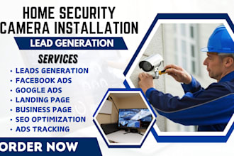 generate home security leads cyber security  camera installer leads generation