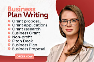 write grant proposal, application, research, business plan as a writer