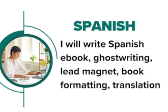write spanish ebook, ghostwriting, lead magnet, book formatting, translation