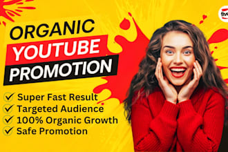 do organic youtube video promotion for channel growth