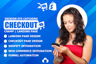 design eye catching checkout champ landing page for shopify and woo commerce