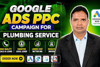 run google ads for plumbing companies to generate qualified leads