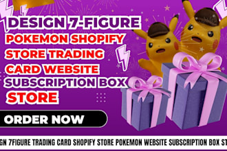 design 7figure trading card shopify store pokemon website subscription box store