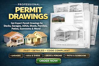 design garage, adu, jadu, shed, porch, patio, sunroom and deck permit drawings
