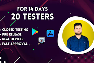 provide 20 authentic testers for google play closed testing