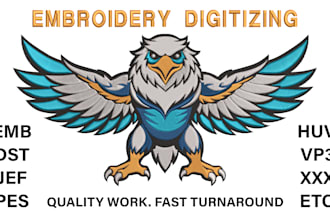 do fast embroidery digitizing dst, pes, emb in a few hours