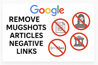 help remove negative articles false bad news links mugshots cases on google