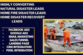 generate natural disaster leads home fire disaster leads home recovery leads