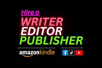 ebook editor a writer for amazon kindle format books publish my book manuscript