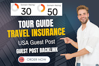 publish tour guide travel insurance article on USA sites guest post backlink